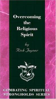 Paperback Overcoming the Religious Spirit Book