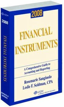 Paperback Financial Instruments: A Comprehensive Guide to Accounting & Reporting Book