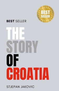 Paperback The story of Croatia Book