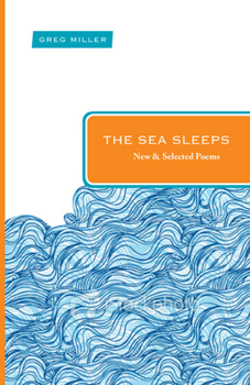 Paperback The Sea Sleeps: New and Selected Poems Book