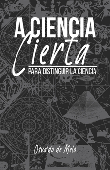 Paperback A Ciencia Cierta: para distinguir la ciencia [Spanish] Book