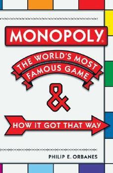 Hardcover Monopoly: The World's Most Famous Game - And How It Got That Way Book