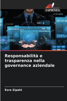 Paperback Responsabilità e trasparenza nella governance aziendale (Italian Edition) [Italian] Book