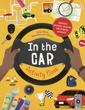 Paperback In the Car Activity Book: Includes Puzzles, Quizzes and Drawing Activities! Book