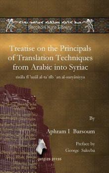 Hardcover Treatise on the Principals of Translation Techniques from Arabic into Syriac [Multiple Languages] Book