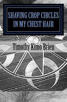 Paperback Shaving Crop Circles In My Chest Hair Book
