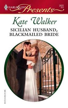 Mass Market Paperback Sicilian Husband, Blackmailed Bride Book