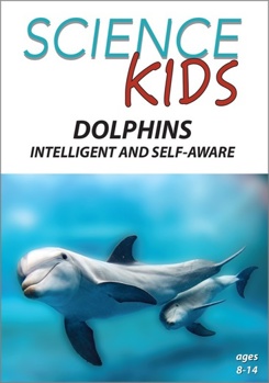 DVD Science Kids - Dolphins - Intelligent and Self-Aware Book