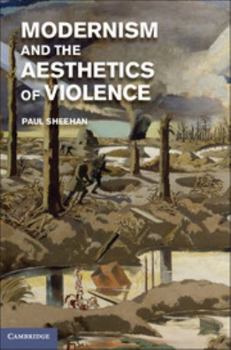 Hardcover Modernism and the Aesthetics of Violence Book