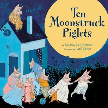 Hardcover Ten Moonstruck Piglets Book