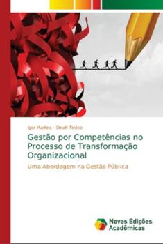 Paperback Gestão por Competências no Processo de Transformação Organizacional [Portuguese] Book