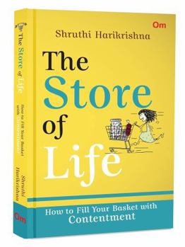 Store of Life : How to Fill Your Basket with Contentment