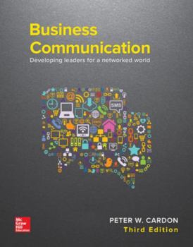 Paperback Business Communication: Developing Leaders for a Networked World Book