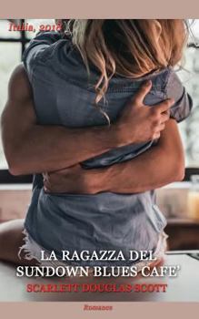 Paperback La Ragazza del Sundown Blues Cafe' [Italian] Book