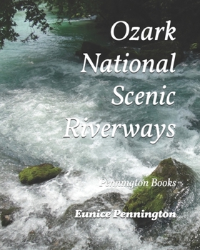 Paperback Ozark National Scenic Riverways: Pennington Books Book