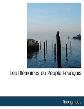 Hardcover Les M Moires Du Peuple Fran Ais Book