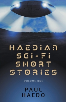 Paperback Haedian Sci-Fi Short Stories: Volume One Book