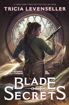 Blade of Secrets - Book #1 of the Bladesmith