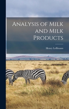 Hardcover Analysis of Milk and Milk Products Book