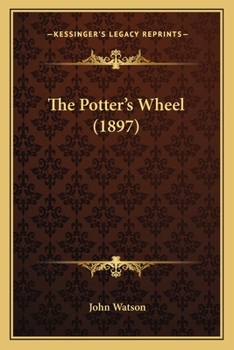 Paperback The Potter's Wheel (1897) Book