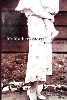Paperback My Mother's Story: The Originals Book