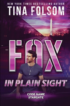 Paperback Fox in plain Sight (Code Name Stargate #2) Book