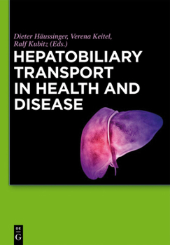 Hardcover Hepatobiliary Transport in Health and Disease Book