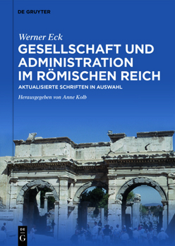 Hardcover Gesellschaft und Administration im Römischen Reich [German] Book