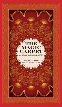 Hardcover The Magic Carpet: An Asian American Story Book
