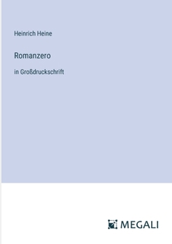 Paperback Romanzero: in Großdruckschrift [German] Book