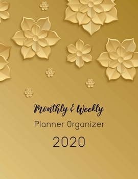 Monthly & Weekly Planner Organizer: Monthly and Weekly Planner Organizer: 1 Year Calendar Agenda Organizer Diary Planner