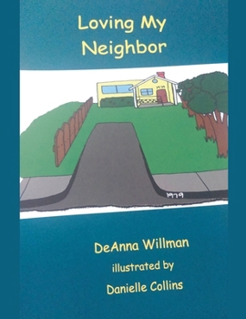 Paperback Loving My Neighbor Book