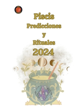 Paperback Piscis Predicciones y Rituales 2024 [Spanish] Book
