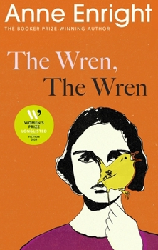 Paperback The Wren, The Wren: From the Booker Prize-winning author Book