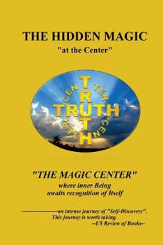 Paperback THE HIDDEN MAGIC "at the Center" Book