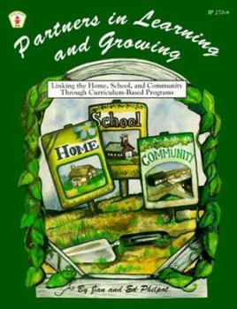 Paperback Partners in Learning and Growing: Linking the Home, School, and Community Through Curriculum-Based Programs Book