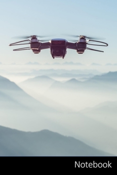 Notebook: Drone themed ruled Notebook / Journal / Diary / Composition Book / Planner / Log Book / Notes  - 6 x 9 inches (15,24 x 22,86 cm), 110 wide ruled pages with date line on top, glossy finish