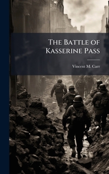 Hardcover The Battle of Kasserine Pass Book
