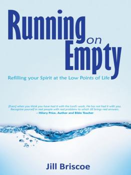 Paperback Running on Empty: Refilling Your Spirit at the Low Points of Life Book
