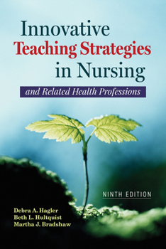 Paperback Innovative Teaching Strategies in Nursing and Related Health Professions Book