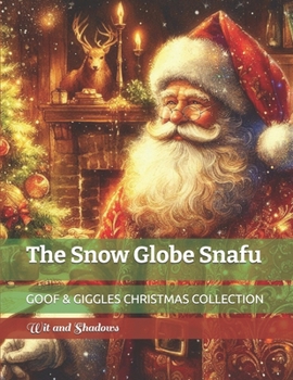 Paperback The Snow Globe Snafu Book