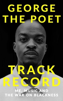 Hardcover Hodder Stoughton Track Record Me, Music, and the War on Blackness THE REVOLUTIONARY MEMOIR FROM THE UKS MOST CREATIVE VOICE. Book