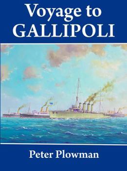 Paperback Voyage to Gallipoli Book