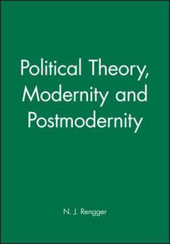 Paperback Political Theory, Modernity and Postmodernity Book