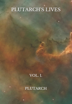 Paperback Plutarch's Lives: Vol. I. Book