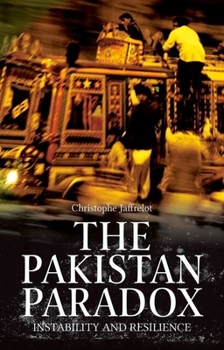 Paperback The Pakistan Paradox: Instability and Resilience Book