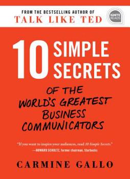 Hardcover 10 Simple Secrets of the World's Greatest Business Communicators Book
