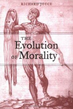 The Evolution of Morality (Life and Mind: Philosophical Issues in Biology and Psychology) - Book  of the Life and Mind: Philosophical Issues in Biology and Psychology
