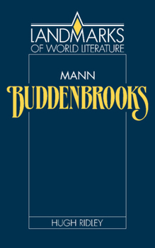 Mann: Buddenbrooks (Landmarks of World Literature)