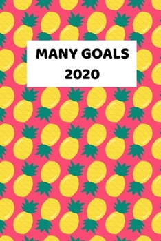 Many Goals 2020: 2020 - 2021 Weekly Planner And Organizer, With To Do List, Makes Great Productivity Gift For Busy Professionals, And Busy Moms
